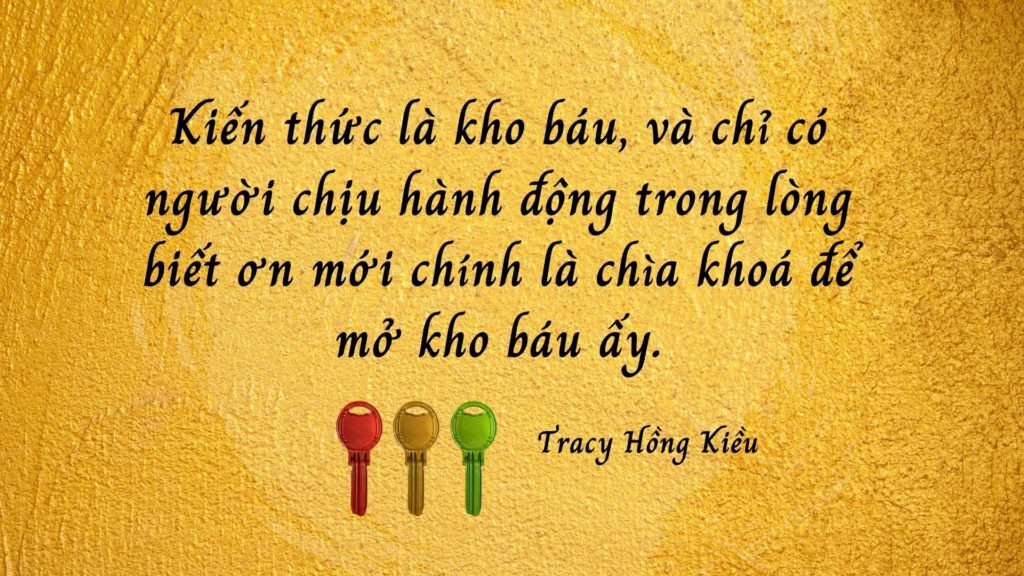 chia-khoa-mo-kho-bau-la-thuc-hanh-tracy-hong-kieu